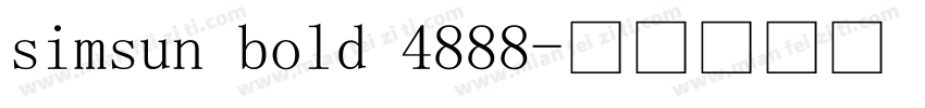 simsun bold 4888字体转换